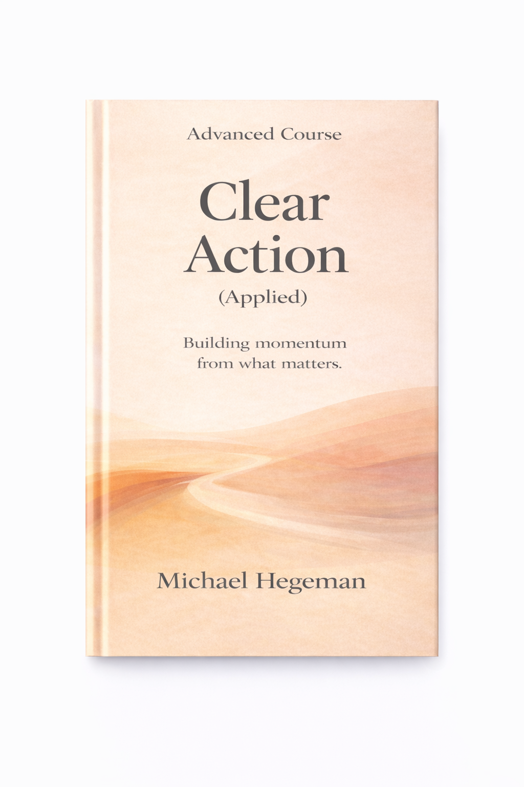 Advanced Course — Clear Action (Applied)